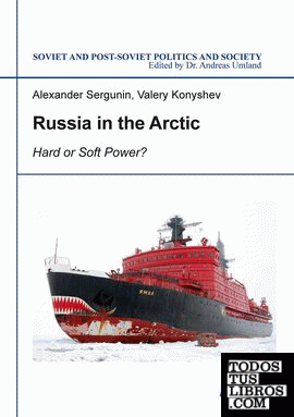 Russia in the Arctic "  Hard or Soft Power?