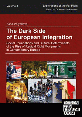 The Dark Side of European Integration "  Social Foundations and Cultural Determi