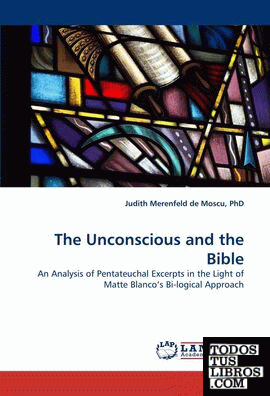 THE UNCONSCIOUS AND THE BIBLE