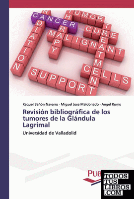 Revisión bibliográfica de los tumores de la Glándula Lagrimal