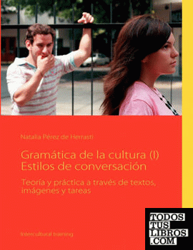 Gramática de la cultura (I) Estilos de conversación