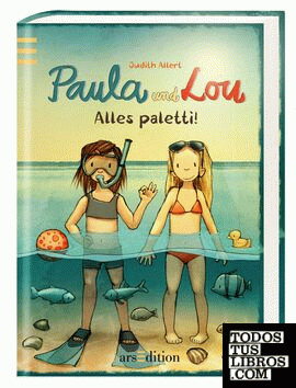Paula und Lou - Alles paletti!