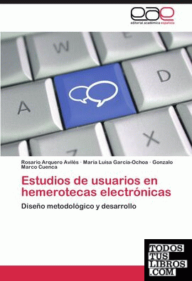 ESTUDIOS DE USUARIOS EN HEMEROTECAS ELECTRÓNICAS