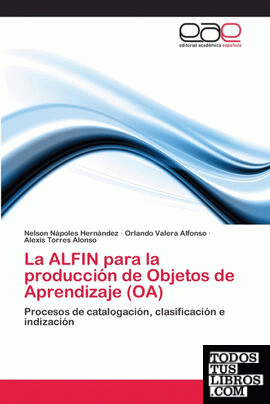 La ALFIN para la producción de  Objetos de Aprendizaje (OA)