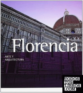 Florencia arte y arquitectura 2013