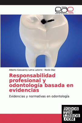 Responsabilidad profesional y odontología basada en evidencias
