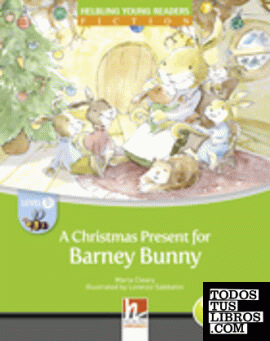 A CHRISTMAS PRESENT FOR BARNEY BUNNY
