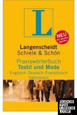 Langenscheidt Praxiswörterbuch Textil und Mode, Englisch / Deutsch /Französisch