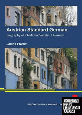 Austrian Standard German : Biography of a National Variety of German