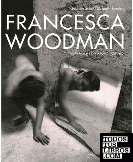 FRANCESCA WOODMAN: WORKS FROM THE SAMMLUNG VERBUND