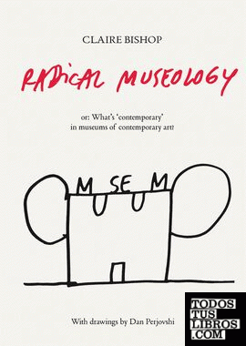 RADICAL MUSEOLOGY