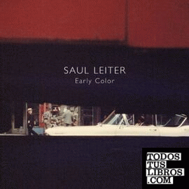 Saul Leiter : Early Color