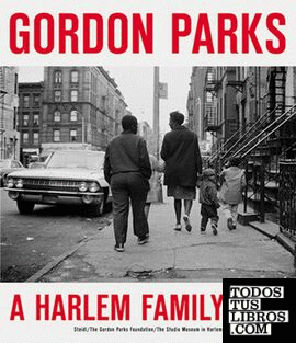 Gordon Parks - Harlem Family, A