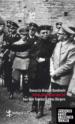Hitler, Mussolini und Ich