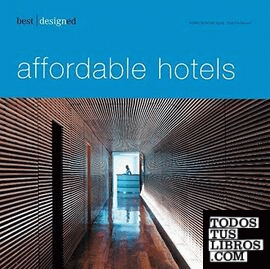 Best designed affordable hotels