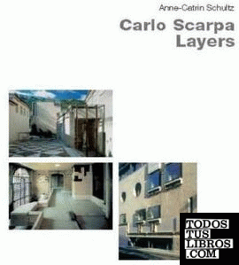 CARLO SCARPA LAYERS