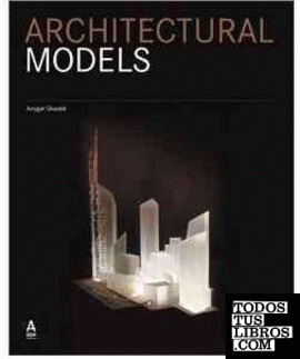 ARCHITECTURAL MODELS