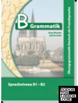 B-Grammatik (B1-B2) mit Audio-CD