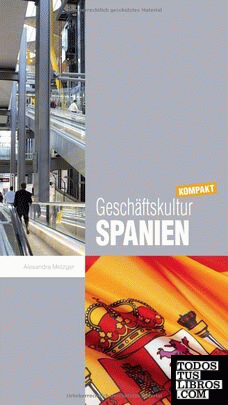 Geschäftskultur Spanien kompakt