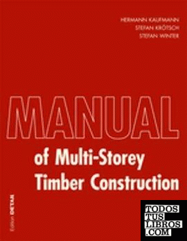MANUAL OF MULTI-STOREY TIMBER CONSTRUCTION