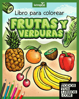 Libro para colorear Frutas y Verduras