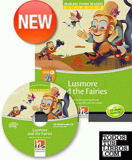 Lusmore and the fairies Lusmore and the fairies