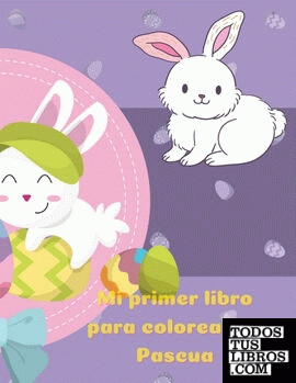 Mi primer libro para colorear de Pascua