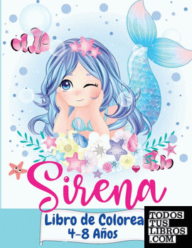 Sirena libro de colorear: Libro de colorear para niños de 4-8, 9