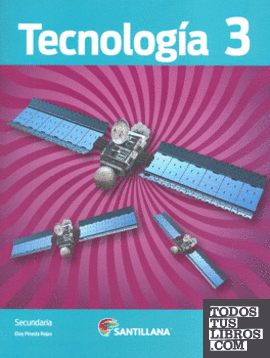 TECNOLOGIA 3. SANTILLANA SECUNDARIA