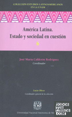 AMERICA LATINA. ESTADO Y SOCIEDAD EN CUESTION (VOL.6)
