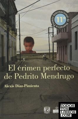 CRIMEN PERFECTO DE PEDRITO MENDRUGO EL