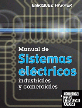 MANUAL DE SISTEMAS ELECTRICOS INDUSTRIALES Y COMERCIALES