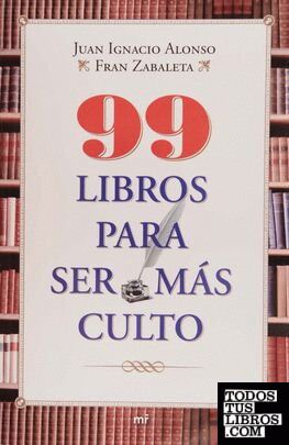 99 LIBROS PARA SER MÁS CULTO