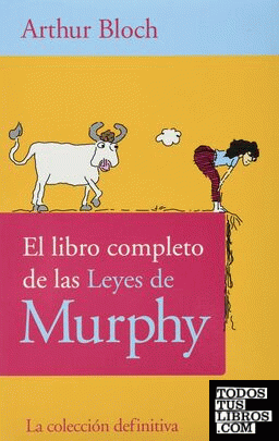 EL LIBRO COMPLETO DE LAS LEYES DE MURPHY