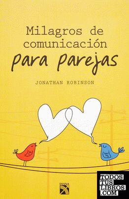 MILAGROS DE COMUNICACIÓN PARA PAREJAS