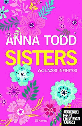 Sisters. lazos infinitos