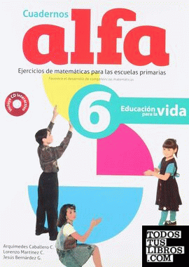 NUEVO CUADERNO ALFA 6 MATEMATICAS de ARQUIMEDES CABALLERO 978-607-10-0068-2