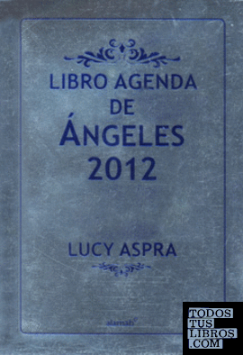 LIBRO AGENDA DE ANGELES 2012