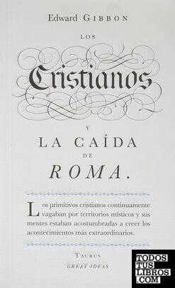 CRISTIANOS Y CAÍDA DE ROMA, LOS