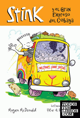 Stink y el gran expreso cobaya Stink y el gran expreso cobaya