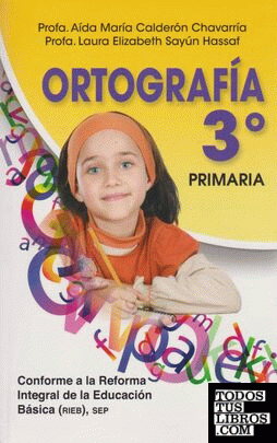 ORTOGRAFIA 3º PRIMARIA