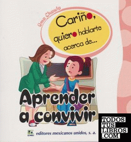 CARIÑO Q/ H/ A DE APRENDER A CONVIVIR