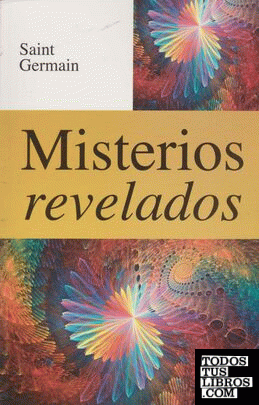 MISTERIOS REVELADOS MISTERIOS REVELADOS