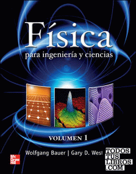 FISICA PARA INGENIERIA Y CIENCIAS VOLUMEN 1