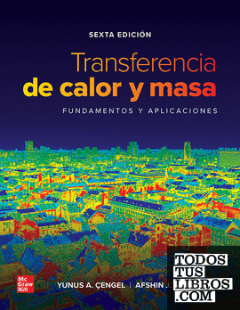 TRANSFERENCIA DE CALOR Y MASA FUNDAMENTOS Y APLICACIONES