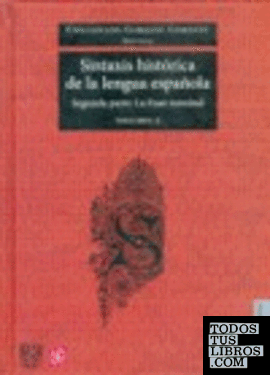 Sintaxis histórica de la lengua española : Segunda pA : La frase nominal. II