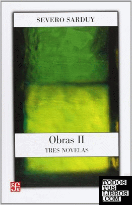 OBRAS II. TRES NOVELAS