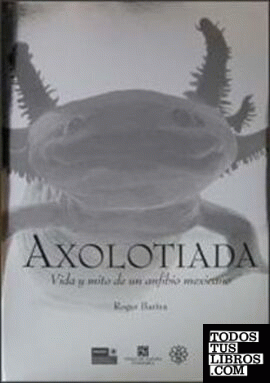AXOLOTIADA