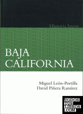 Baja California. Historia breve