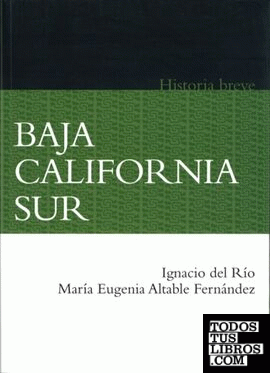 Breve historia de Baja California Sur